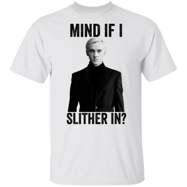 Mind If I Slither In Tom Felton Shirt