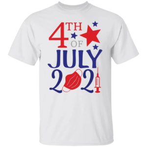 4th Of July 2021 Shirt