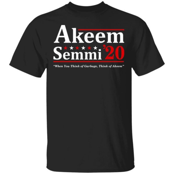 Akeem Semmi 2020 When You Think Of Garbage Think Of Akeem Shirt