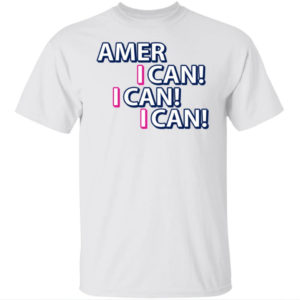 American Amer I Can Shirt