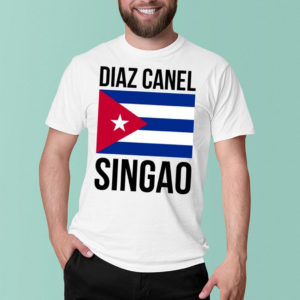 Farruko Diaz Canel Singao Shirt