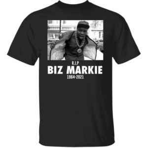 RIP Biz Markie 1964-2021 Shirt