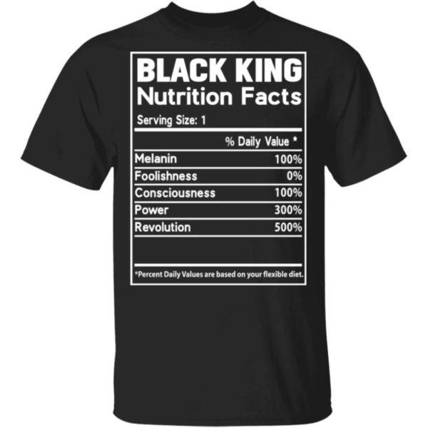 Black King Nutrition Facts Shirt