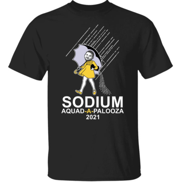 Sodium Squad A Palooza 2021 Shirt