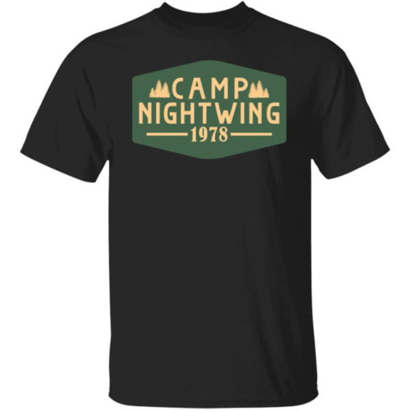 Welcome To Camp Nightwing 1978 Shirt