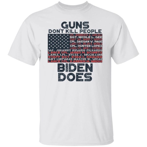 Guns Don't Kill People Biden Does Shirt