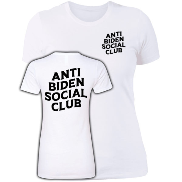 Anti Biden Social Club White Women Shirt