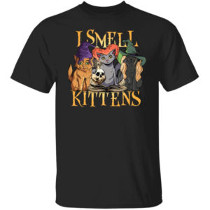 Halloween Witch Cats I Smell Kittens Shirt