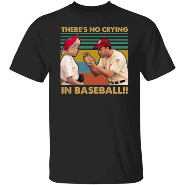 Jimmy Dugan Evelyn Gardner There's No Crying In Baseball Shirt