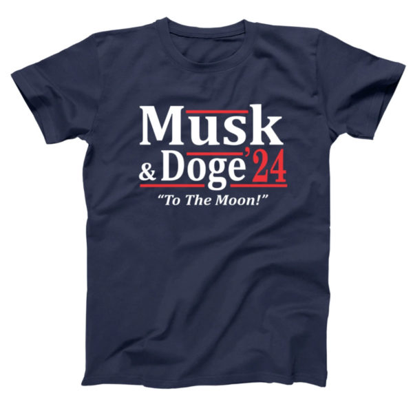 Musk And Doge 2024 To The Moon Shirt