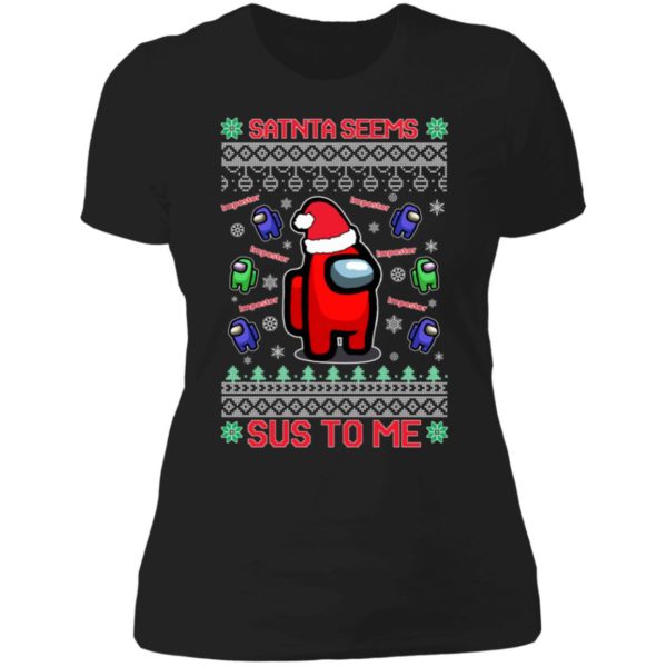 Among Us Santa Seems Sus To Me Christmas Ladies Boyfriend Shirt