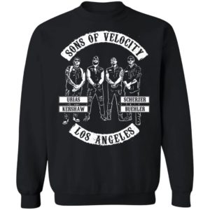 Sons Of Velocity Los Angeles Urías Kershaw Scherzer Buehler Sweatshirt