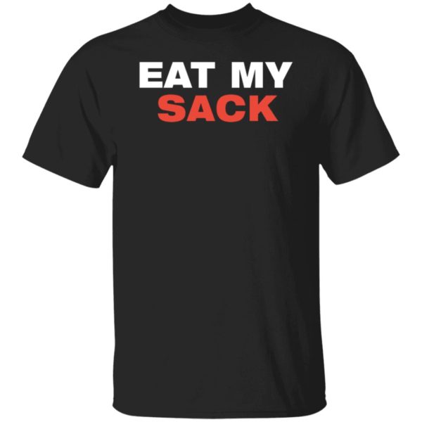 Eat My Sack T-shirt