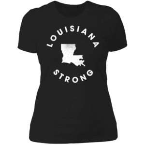 Louisiana Strong Ladies Boyfriend Shirt