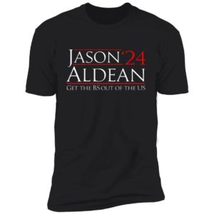 Jason Aldean 24 Get the BS out of the US Premium SS T-Shirt