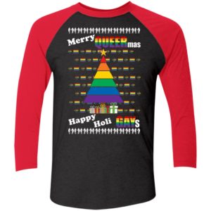 Merry Queer Mas Happy Holi Gays Christmas Sleeve Raglan Shirt
