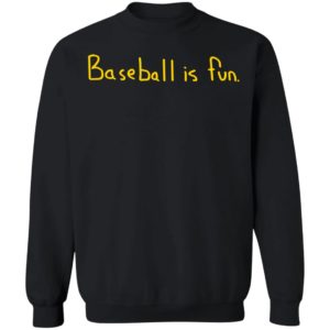 Baseball Is Fun Brett Phillips Sweatshirt
