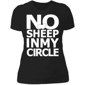 No Sheep In My Circle Ladies Boyfriend Shirt