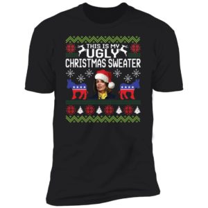 This Is My Ugly Christmas Sweater Nancy Pelosi Premium SS T-Shirt