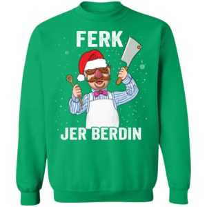 Ferk Jer Berdin Christmas Sweatshirt