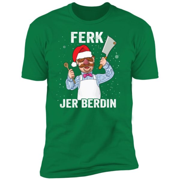 Ferk Jer Berdin Christmas Premium SS T-Shirt