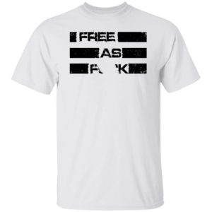 Kyle Rittenhouse Free As F Shirt