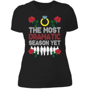 The Most Dramatic Season Yet Ladies Boyfriend Shirt