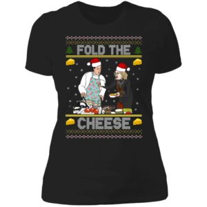 Schitt's Creek Fold The Cheese Christmas Ladies Boyfriend Shirt
