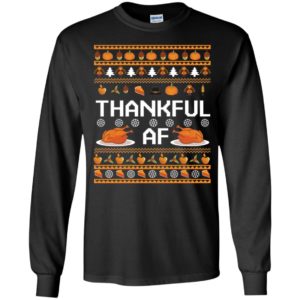 Turkey Thankful At Thanksgiving Christmas Long Sleeve Shirt