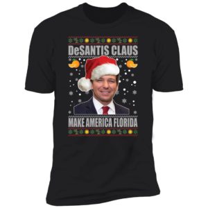 Desantis Claus Make America Florida Christmas Premium SS T-Shirt