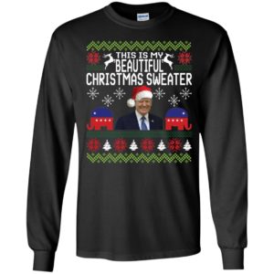 Trump This Is My Beautiful Ugly Christmas Sweater Let's Go Brandon Long Sleeve Shirt