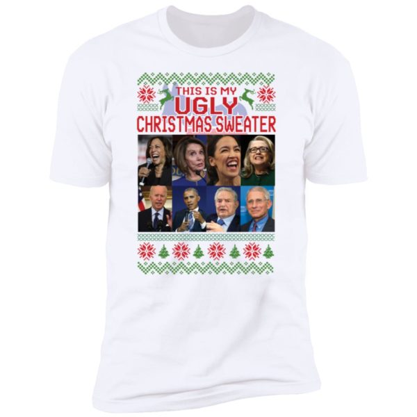 This Is My Christmas Harris Pelosi Aoc Clinton Biden Obama Soros Fauci Premium SS T-Shirt