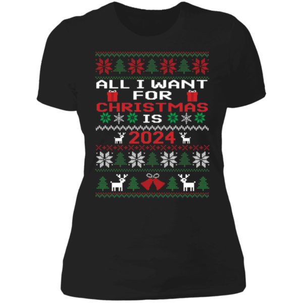 All I Want For Christmas Is 2024 Ladies Boyfriend Shirt