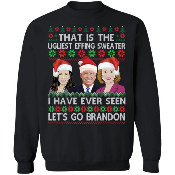 I Have Ever Seen Harris Biden Pelosi That Is The Ugliest Effing Sweater