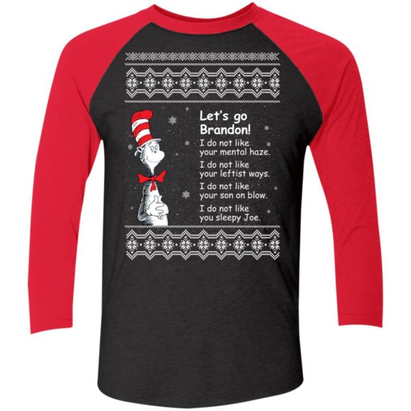 Dr Seuss Let's Go Brandon Christmas Sleeve Raglan Shirt