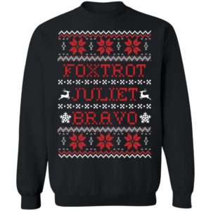 Foxtrot Juliet Bravo #FJB Christmas Sweatshirt