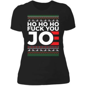 Ho Ho Ho Fuck You Joe Christmas Ladies Boyfriend Shirt