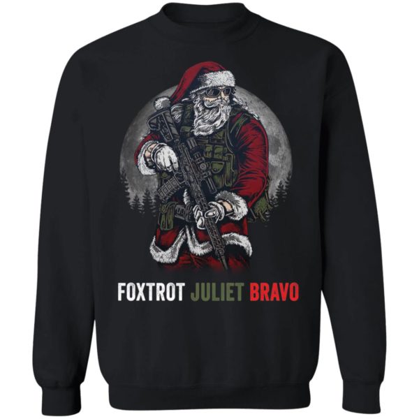 Foxtrot Juliet Bravo Santa Christmas Sweatshirt