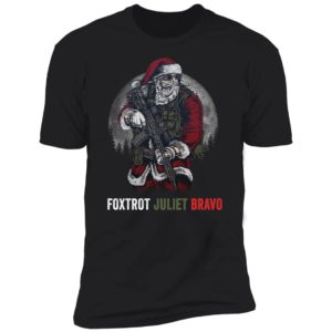 Foxtrot Juliet Bravo Santa Christmas Premium SS T-Shirt