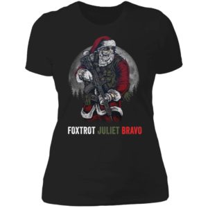 Foxtrot Juliet Bravo Santa Christmas Ladies Boyfriend Shirt