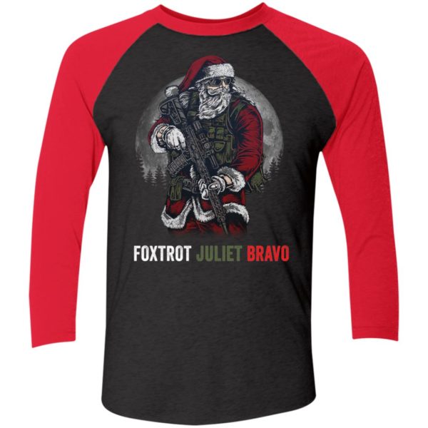 Foxtrot Juliet Bravo Santa Christmas Sleeve Raglan Shirt