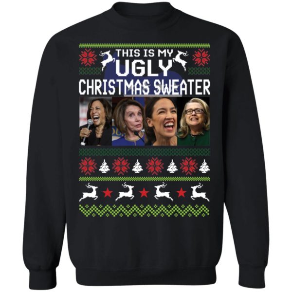 Kamala Harris Nancy Pelosi This Is My Ugly Christmas Sweater