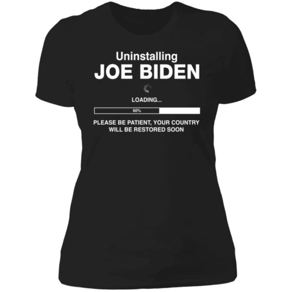 Uninstalling Biden Loading Ladies Boyfriend Shirt
