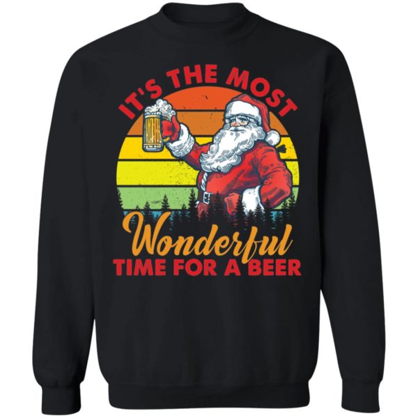 Santa It's The Most Wonderful Time For A Beer Christmas Sweatshirt