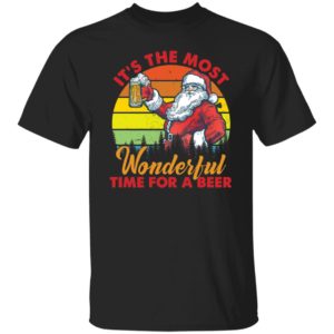 Santa It's The Most Wonderful Time For A Beer Christmas Shirt