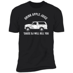 Ronny Doitche Drink Apple Juice Premium SS T-Shirt