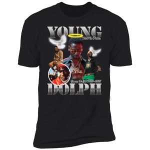 Young Dolph Rest In Peace 1985 - 2021 Premium SS T-Shirt