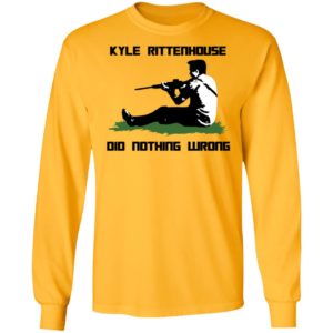 Kyle Rittenhouse Did Nothing Wrong Long Sleeve Shirt
