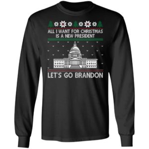 All I Want For Christmas Is A New President Let's Go Brandon Shirt
