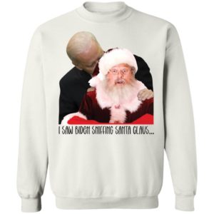 I Saw Biden Sniffing Santa Claus Christmas Sweatshirt